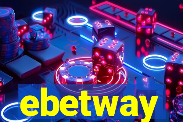 ebetway