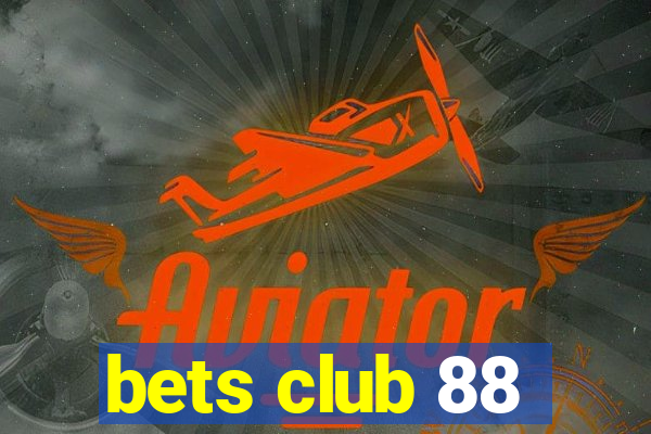 bets club 88