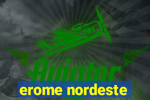 erome nordeste