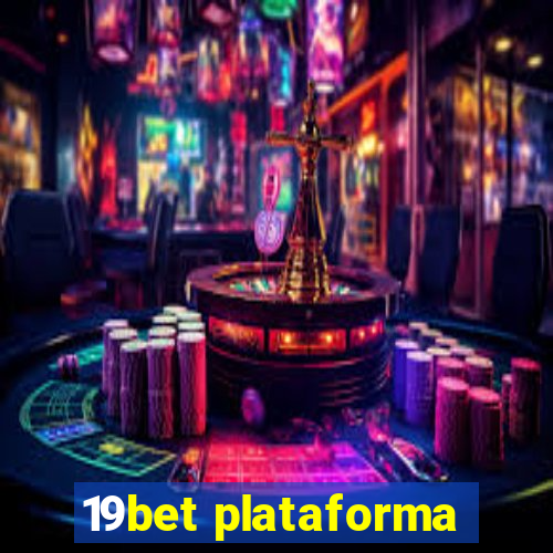 19bet plataforma