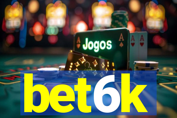 bet6k