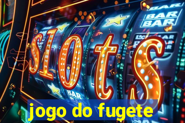 jogo do fugete