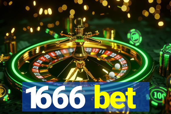 1666 bet