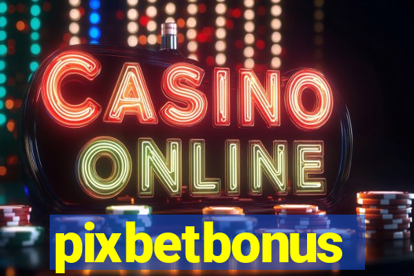 pixbetbonus