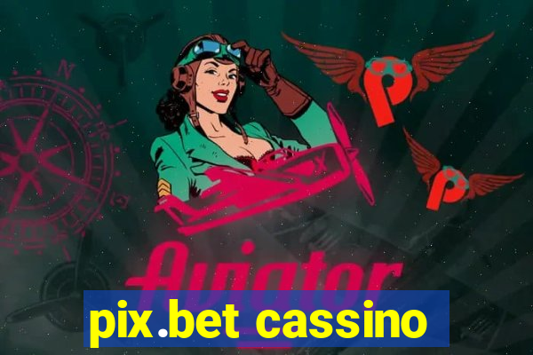 pix.bet cassino