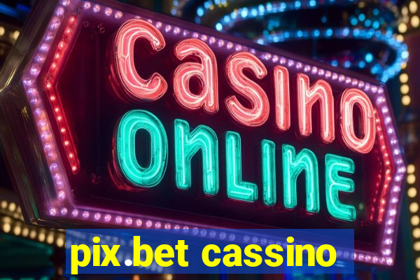 pix.bet cassino