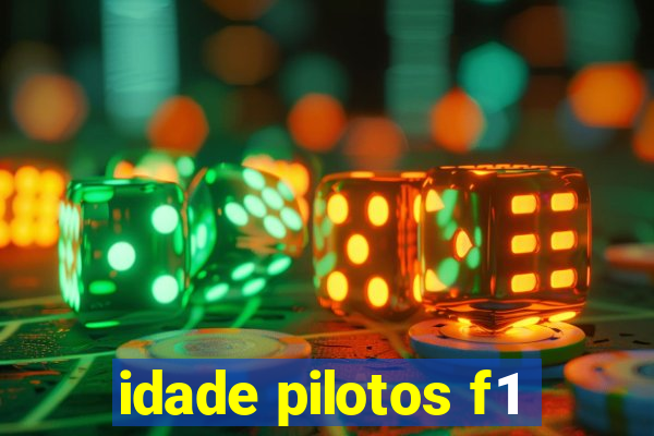 idade pilotos f1