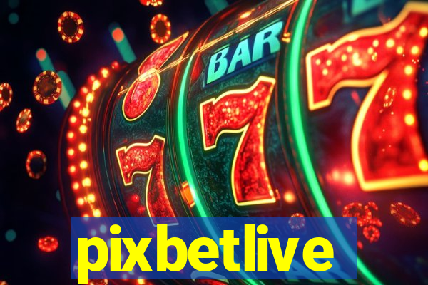 pixbetlive