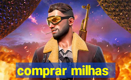 comprar milhas