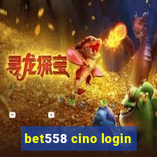 bet558 cino login