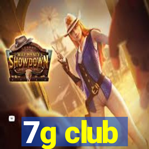 7g club