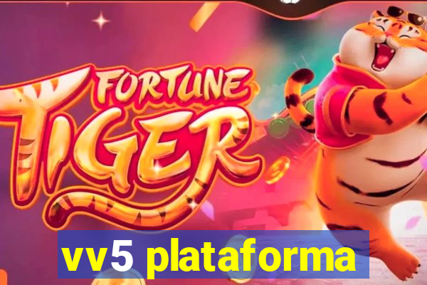 vv5 plataforma