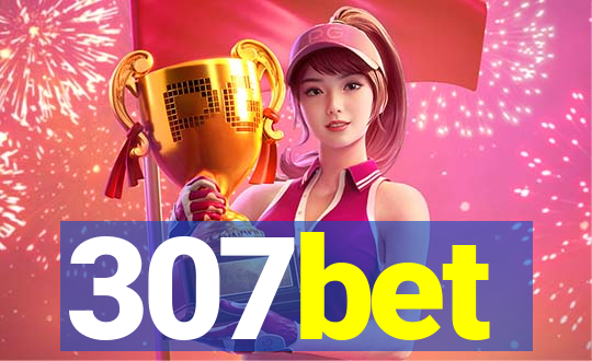 307bet