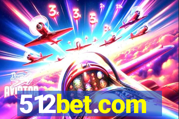 512bet.com