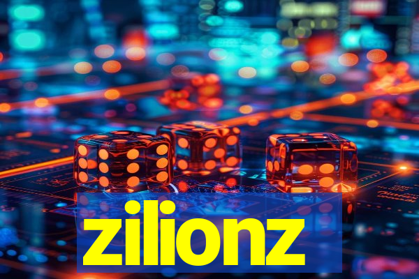 zilionz