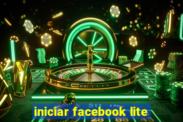 iniciar facebook lite