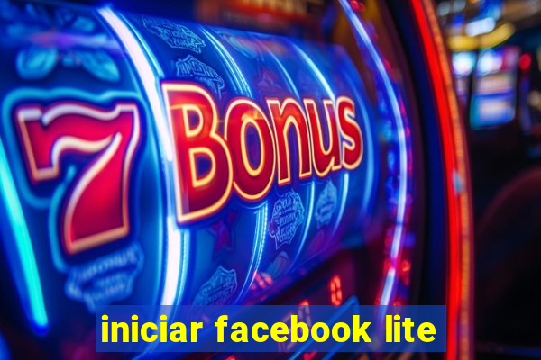 iniciar facebook lite