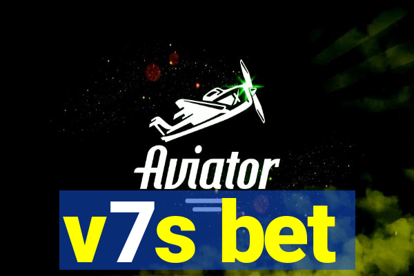 v7s bet