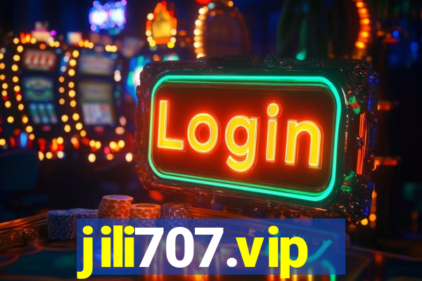 jili707.vip