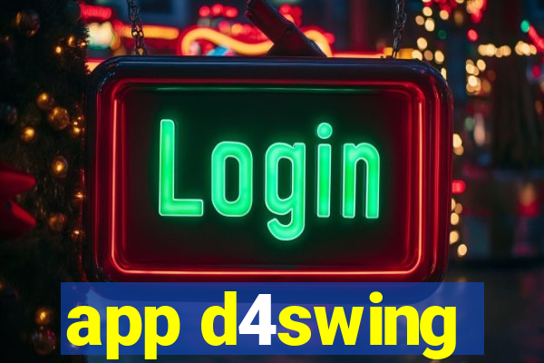 app d4swing