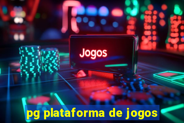 pg plataforma de jogos