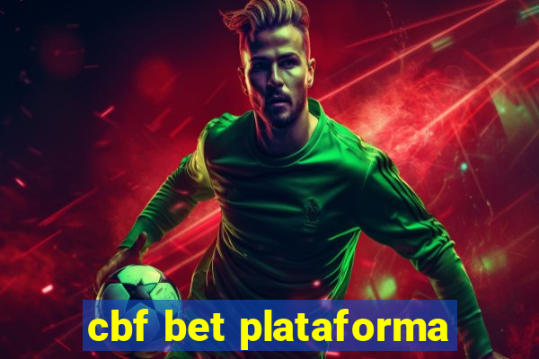 cbf bet plataforma