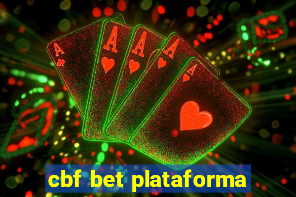 cbf bet plataforma