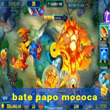 bate papo mococa