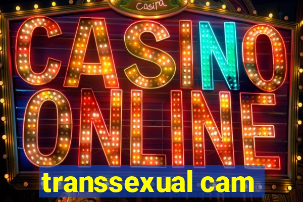 transsexual cam