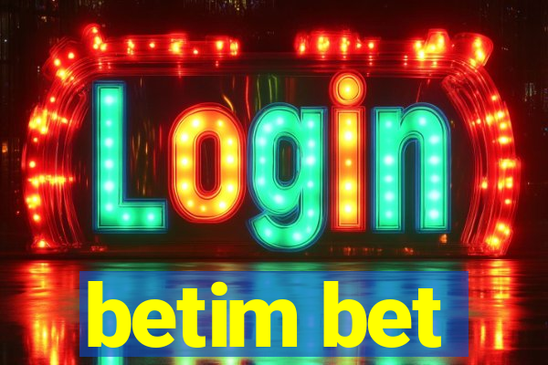 betim bet