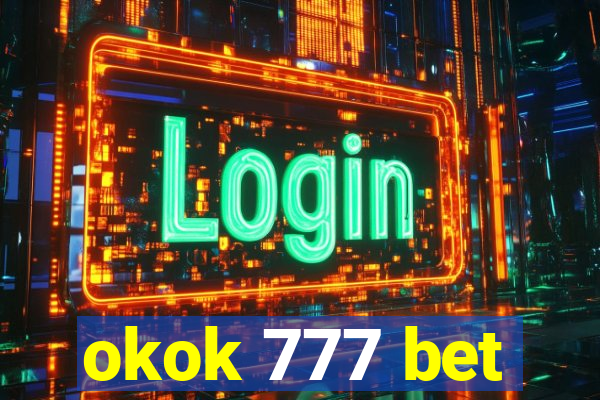 okok 777 bet