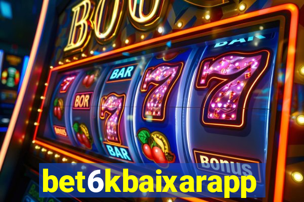 bet6kbaixarapp