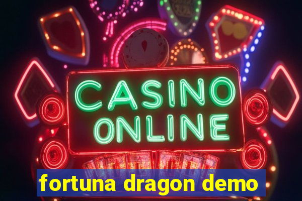 fortuna dragon demo