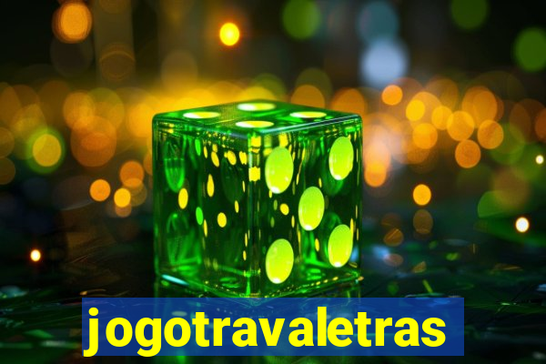 jogotravaletras