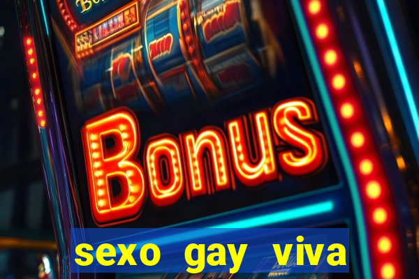 sexo gay viva local santos