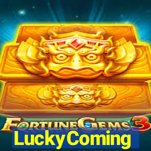 LuckyComing