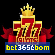 bet365ébom