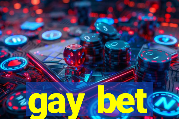 gay bet