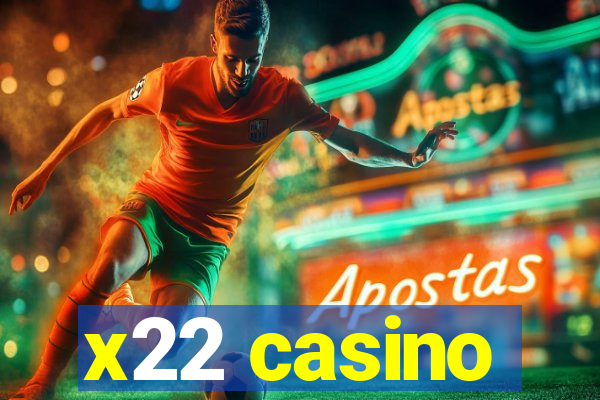 x22 casino