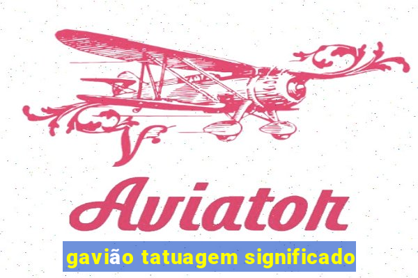 gavião tatuagem significado