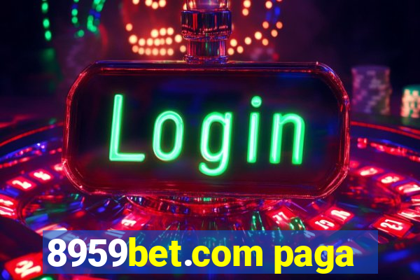 8959bet.com paga