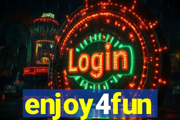 enjoy4fun