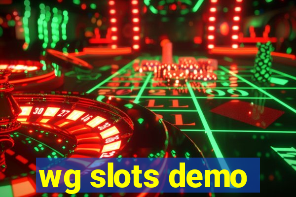 wg slots demo