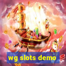 wg slots demo