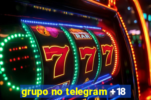 grupo no telegram +18