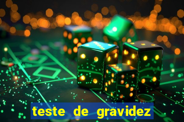 teste de gravidez positivo pdf