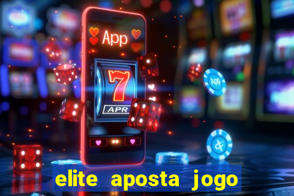 elite aposta jogo do bicho