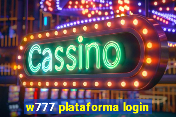 w777 plataforma login