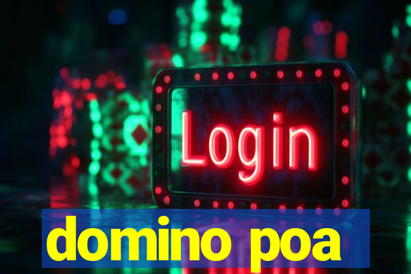 domino poa