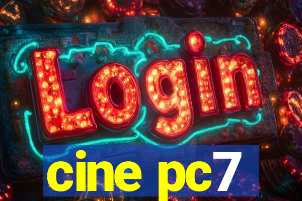 cine pc7